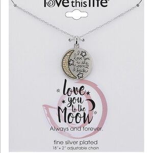 NWT Love this Life Moon Two Tone Necklace "I love you to the moon & back"